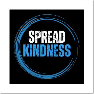 Spread Kindness Posters and Art